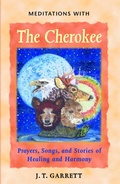 Cover: Meditations with the Cherokee - Bear & Company