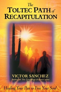 Enlarge image Cover: Toltec Path of Recapitulation - Bear & Company