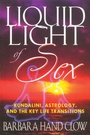 Cover: Liquid Light of Sex - Bear & Company