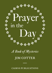 Enlarge image Cover: Prayer in the Day - Cairns Publications