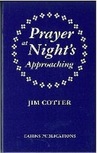 Enlarge image Cover: Prayer at Night's Approaching - Cairns Publications