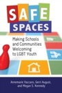 Cover: Safe Spaces - Praeger Publishers Inc