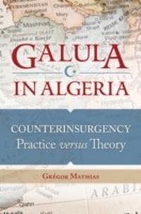 Abbildung von: Galula in Algeria - Praeger Publishers Inc