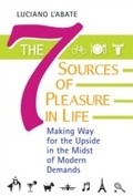 Cover: The Seven Sources of Pleasure in Life - Praeger Publishers Inc