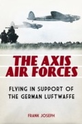 Cover: The Axis Air Forces - Praeger Publishers Inc