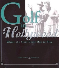 Abbildung von: Golf In Hollywood - Angel City Press,U.S.