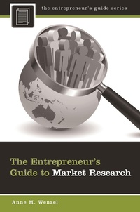 Enlarge image Cover: The Entrepreneur's Guide to Market Research - Praeger Publishers Inc