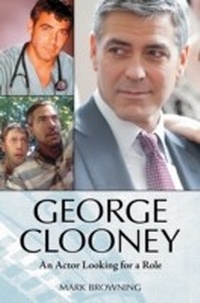 Abbildung von: George Clooney - Praeger Publishers Inc
