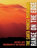 Cover: The Santa Monica Mountains - Angel City Press