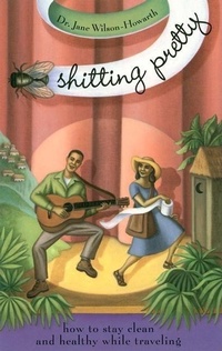 Enlarge image Cover: Shitting Pretty - Travelers' Tales, Incorporated