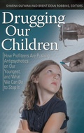 Cover: Drugging Our Children - Praeger Publishers Inc