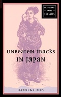 Cover: Unbeaten Tracks in Japan - Travelers' Tales, Incorporated