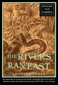 Abbildung von: The Rivers Ran East - Travelers' Tales, Incorporated