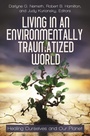 Cover: Living in an Environmentally Traumatized World - Praeger Publishers Inc