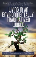 Cover: Living in an Environmentally Traumatized World - Praeger Publishers Inc