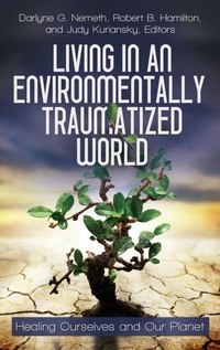 Enlarge image Cover: Living in an Environmentally Traumatized World - Praeger Publishers Inc
