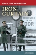 Cover: Daily Life behind the Iron Curtain - Greenwood Press