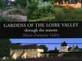 Cover: Gardens of the Loire Valley - Garden Art Press