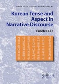 Enlarge image Cover: Korean Tense and Aspect in Narrative Discourse - Saffron Books