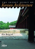 Cover: The Secret Spirit of Korean Architecture - Saffron Books