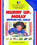 Cover: Hurry Up, Molly/Depeche-Toi, Molly - b small publishing limited