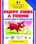 Cover: Puppy Finds a Friend/Le Petit Chien se Trouve un Ami - b small publishing limited