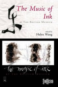 Enlarge image Cover: The Music of Ink at the British Museum - Eastern Art Publishing