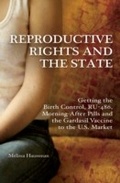 Cover: Reproductive Rights and the State - Praeger Publishers Inc