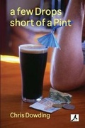 Cover: A Few Drops Short of a Pint - Interactive Publications