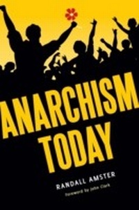 Abbildung von: Anarchism Today - Praeger Publishers Inc
