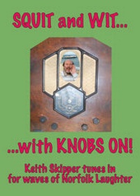 Enlarge image Cover: Squit and Wit with Knobs on! - Mousehold Press