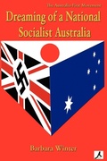 Cover: Dreaming of a National Socialist Australia - Interactive Publications
