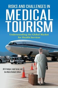 Abbildung von: Risks and Challenges in Medical Tourism - Praeger Publishers Inc