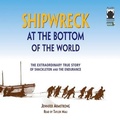 Cover: Shipwreck at the Bottom of the World - Blackstone Publishing