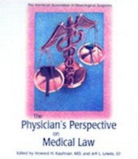 Abbildung von: Physician's Perspective on Medical Law - American Association of Neurological Surgeons (AANS)