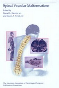 Enlarge image Cover: Spinal Vascular Malformations - American Association of Neurological Surgeons (AANS)