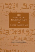 Cover: The Genesis of Neuroscience By Earl A. Walker - American Association of Neurological Surgeons (AANS)