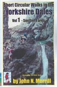 Abbildung von: Short Circular Walks in the Yorkshire Dales: Southern Area Vol 1 - The John Merrill Foundation