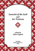 Cover: Lancelot of the Laik and Sir Tristrem - Medieval Institute Publications