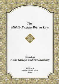 Enlarge image Cover: The Middle English Breton Lays - Medieval Institute Publications