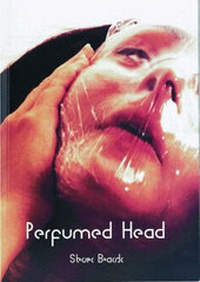 Enlarge image Cover: Perfumed Head - Book Works