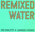 Cover: Remixed Water - Book Works