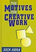 Cover: The Motives for Creative Work - Hampton Press