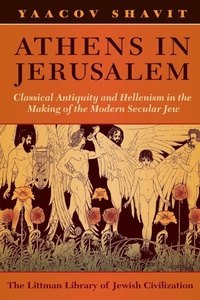 Enlarge image Cover: Athens in Jerusalem - The Littman Library of Jewish Civilization