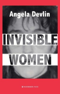Enlarge image Cover: Invisible Women - Waterside Press