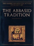 Cover: The Abbasid Tradition - Khalili Collections