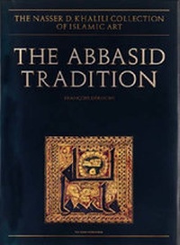 Enlarge image Cover: The Abbasid Tradition - Khalili Collections