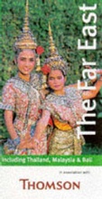 Cover: The Far East - Including Thailand, Malaysia, Bali, Singapore and Hong Kong - SETTLE PRESS
