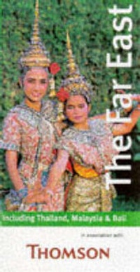 Abbildung von: The Far East - Including Thailand, Malaysia, Bali, Singapore and Hong Kong - SETTLE PRESS