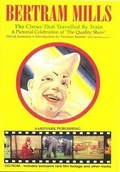 Cover: Bertram Mills- The Circus That Travelled by Train: Complete Text in Electronic Form - Aardvark Publishing